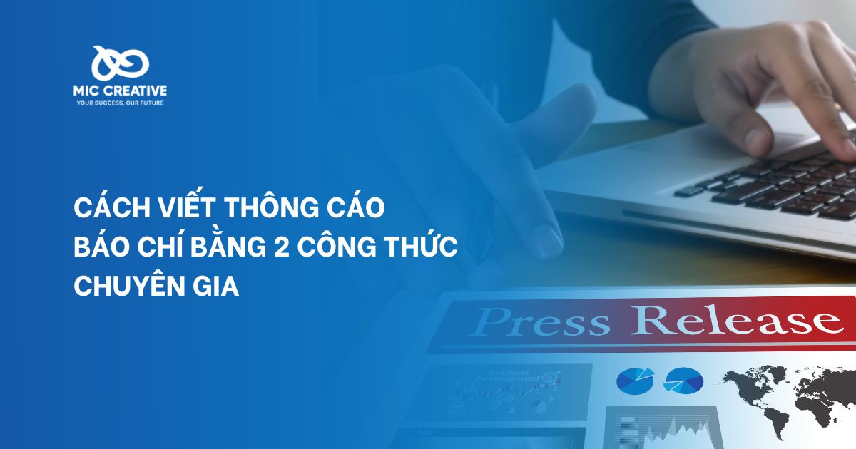 Cách viết thông cáo báo chí bằng 2 công thức chuyên gia