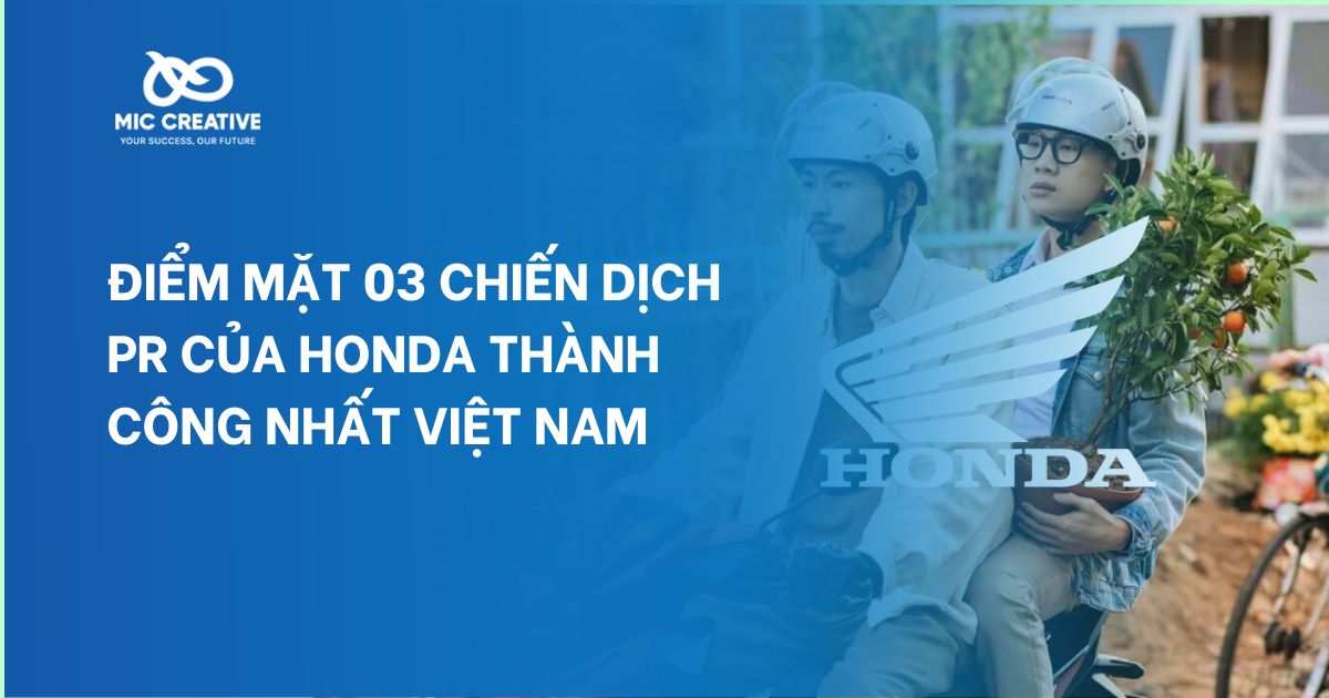 Điểm mặt 03 Chiến dịch PR của Honda thành công nhất Việt Nam