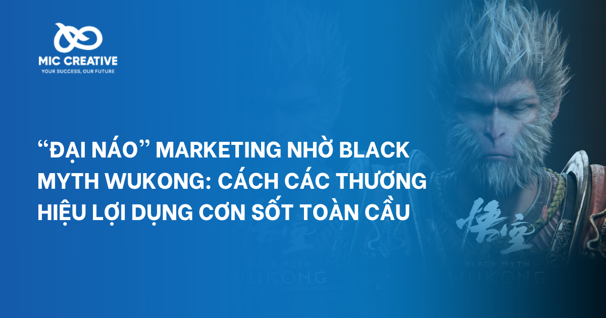 “Đại náo” Marketing nhờ Black Myth Wukong: Cách các thương hiệu lợi dụng cơn sốt toàn cầu