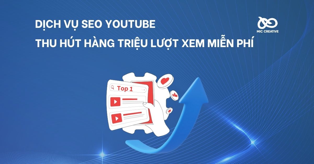 Dịch vụ SEO Youtube: Thu hút hàng triệu lượt xem miễn phí