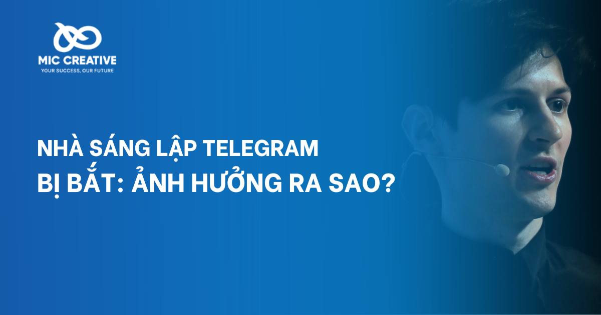 Nhà sáng lập Telegram bị bắt: Ảnh hưởng ra sao?