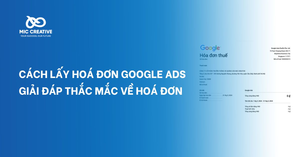 Cách lấy hoá đơn Google Ads. Giải đáp thắc mắc về hoá đơn