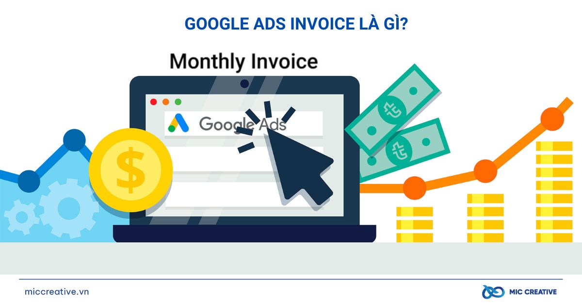 Google Ads Invoice là gì?