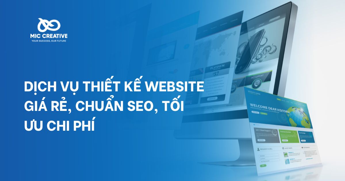 Dịch vụ thiết kế website giá rẻ, chuẩn SEO, tối ưu chi phí