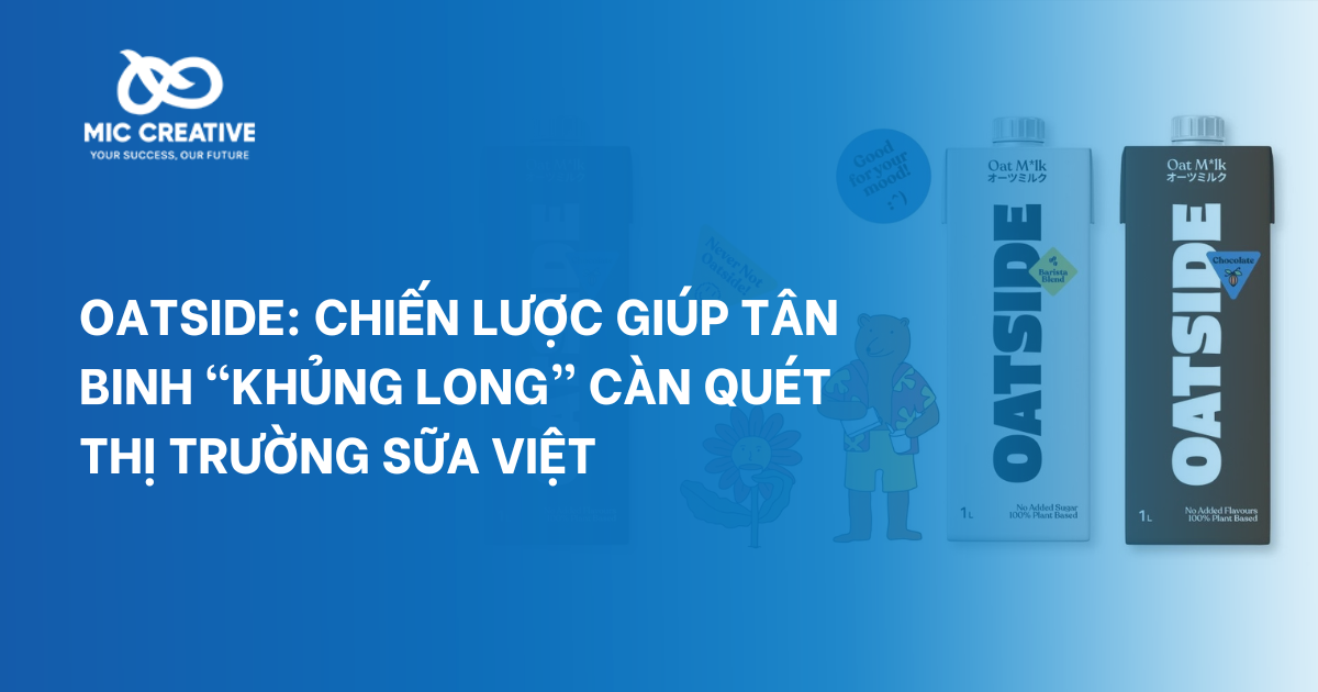 Oatside: Chiến lược giúp tân binh “khủng long” càn quét thị trường sữa Việt