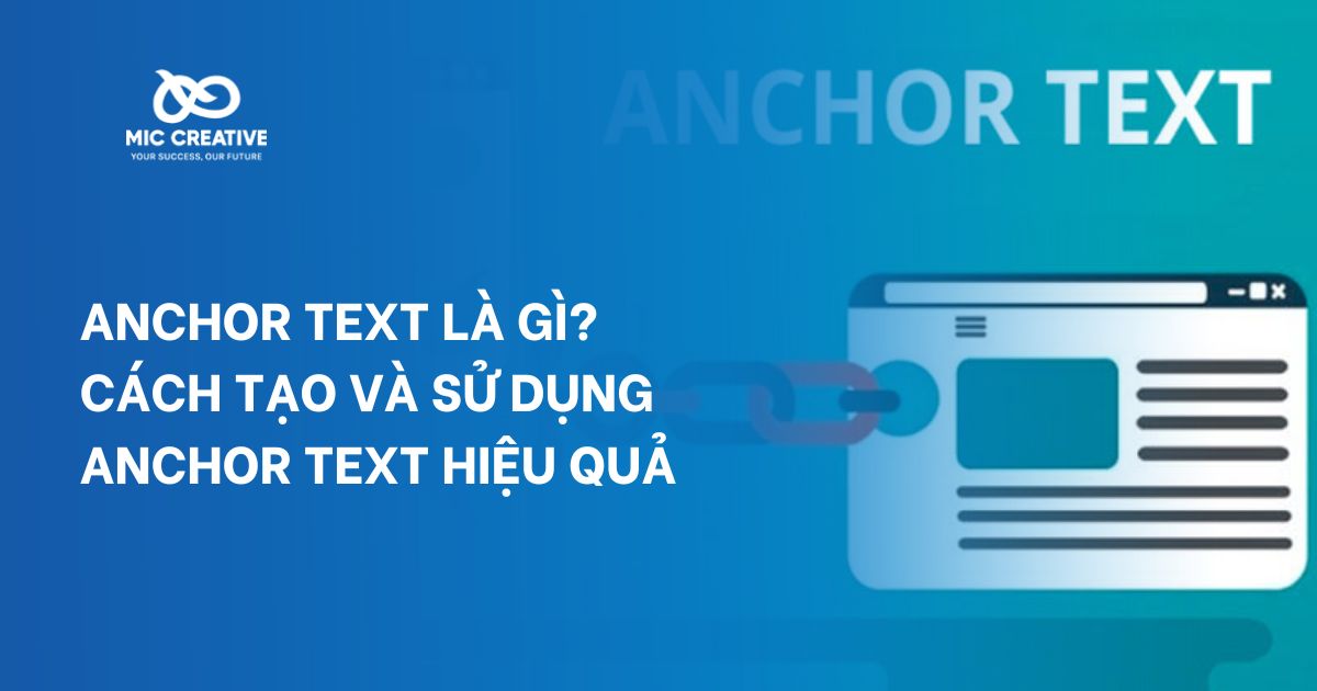 Anchor text là gì? Cách tạo và sử dụng Anchor Text hiệu quả