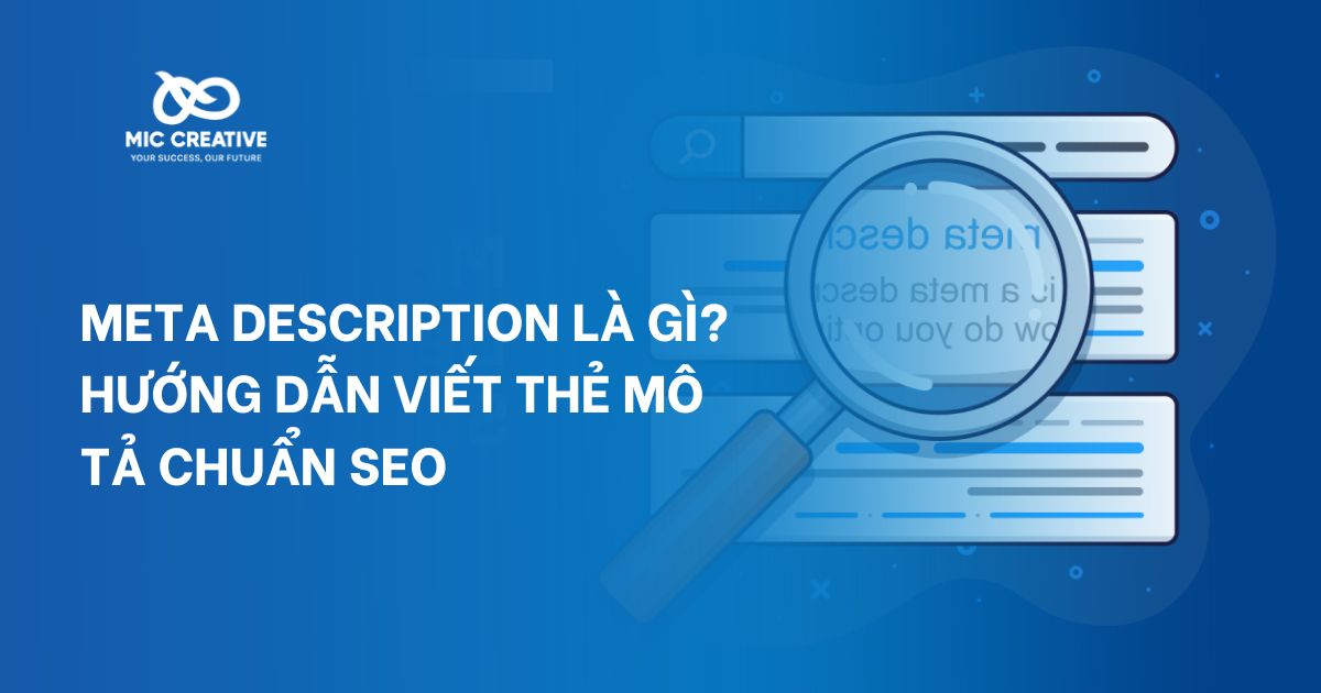 Meta description là gì? Hướng dẫn viết thẻ mô tả chuẩn SEO