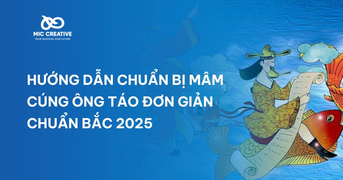 Hướng dẫn chuẩn bị mâm cúng ông Táo đơn giản chuẩn Bắc 2025