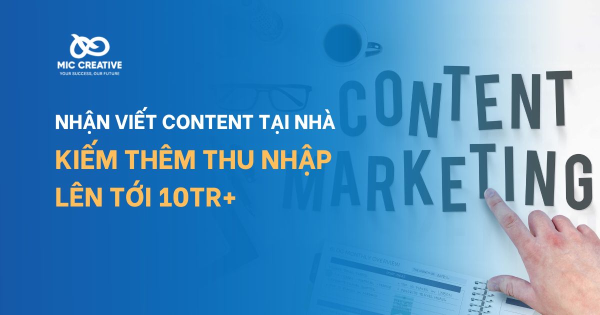 Nhận viết Content tại nhà - Kiếm thêm thu nhập lên tới 10tr+