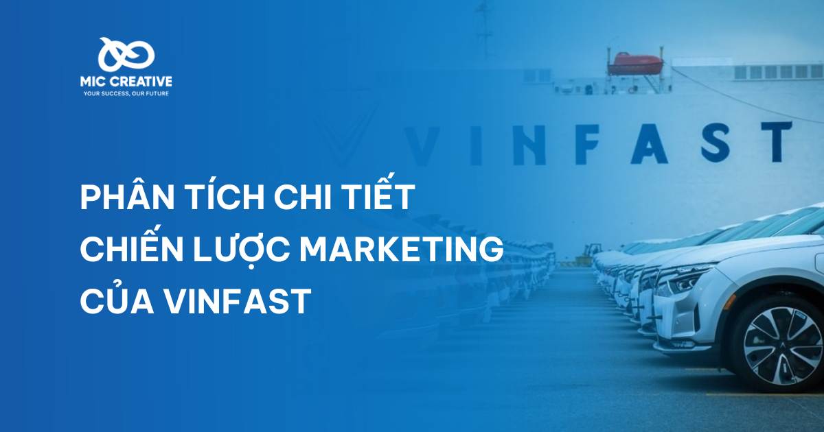 Phân tích chi tiết chiến lược Marketing của Vinfast