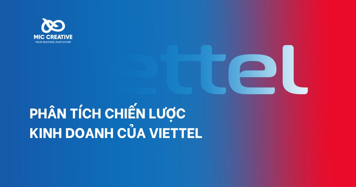 Phân tích chiến lược kinh doanh của Viettel