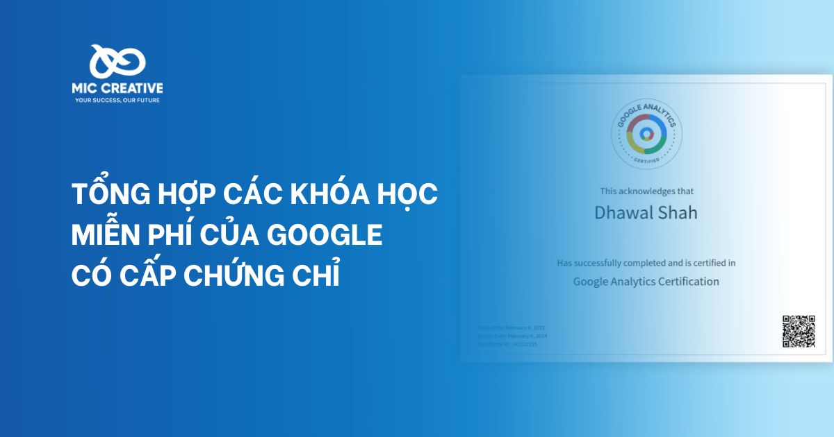 Tổng hợp các khóa học miễn phí của Google có cấp chứng chỉ