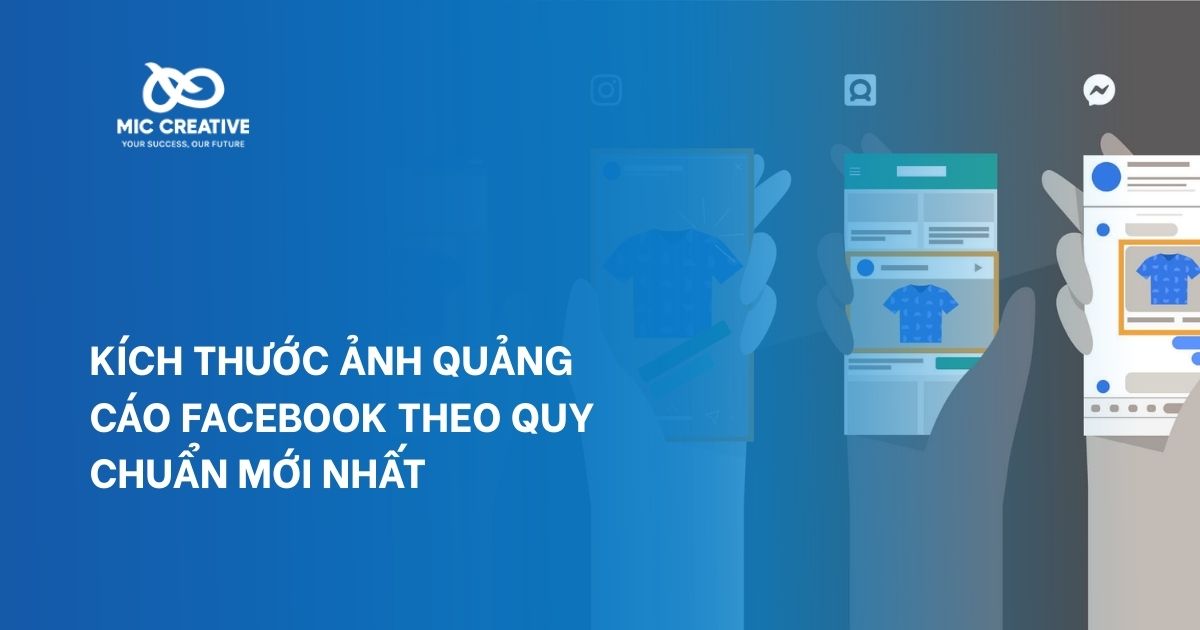 Kích thước ảnh quảng cáo Facebook theo quy chuẩn mới nhất