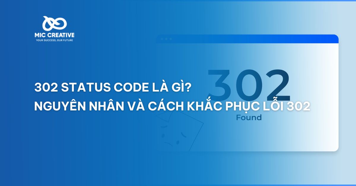 302 Status code là gì? Nguyên nhân và cách khắc phục lỗi 302