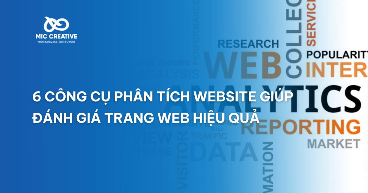 6 công cụ phân tích website giúp đánh giá trang web hiệu quả