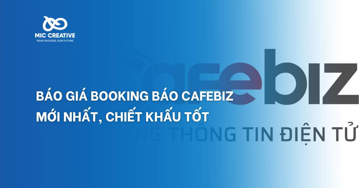 Báo giá booking báo Cafebiz mới nhất, chiết khấu tốt