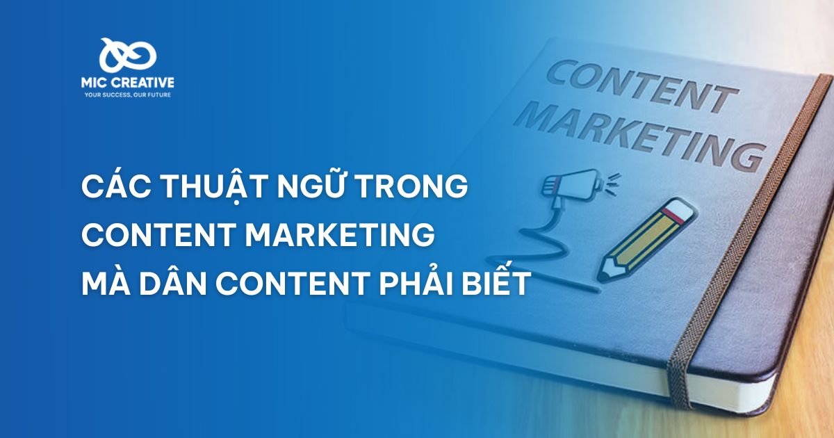 Các thuật ngữ trong Content Marketing mà dân content phải biết