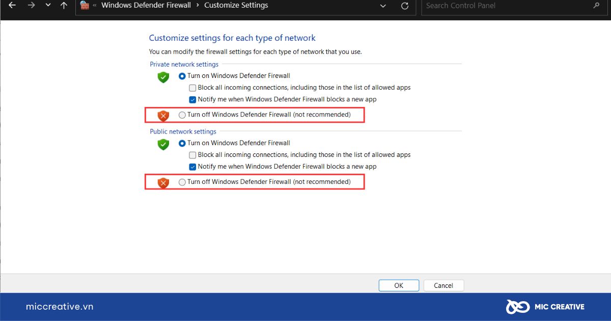 Chọn ô Turn off Windows Defender Firewall
