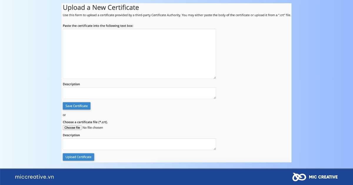 Cung cấp thông tin chứng chỉ trong mục Upload a New Certificate.