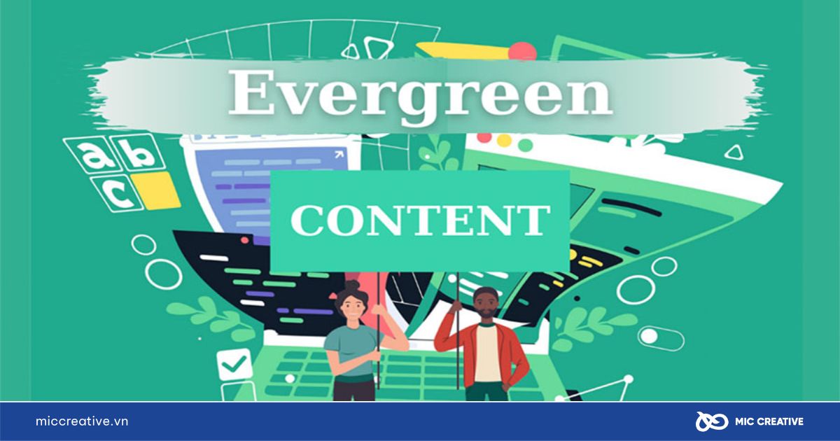 Evergreen Content là gì?