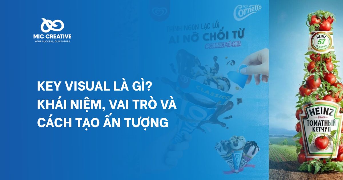 Key Visual là gì? Khái niệm, vai trò và cách tạo ấn tượng