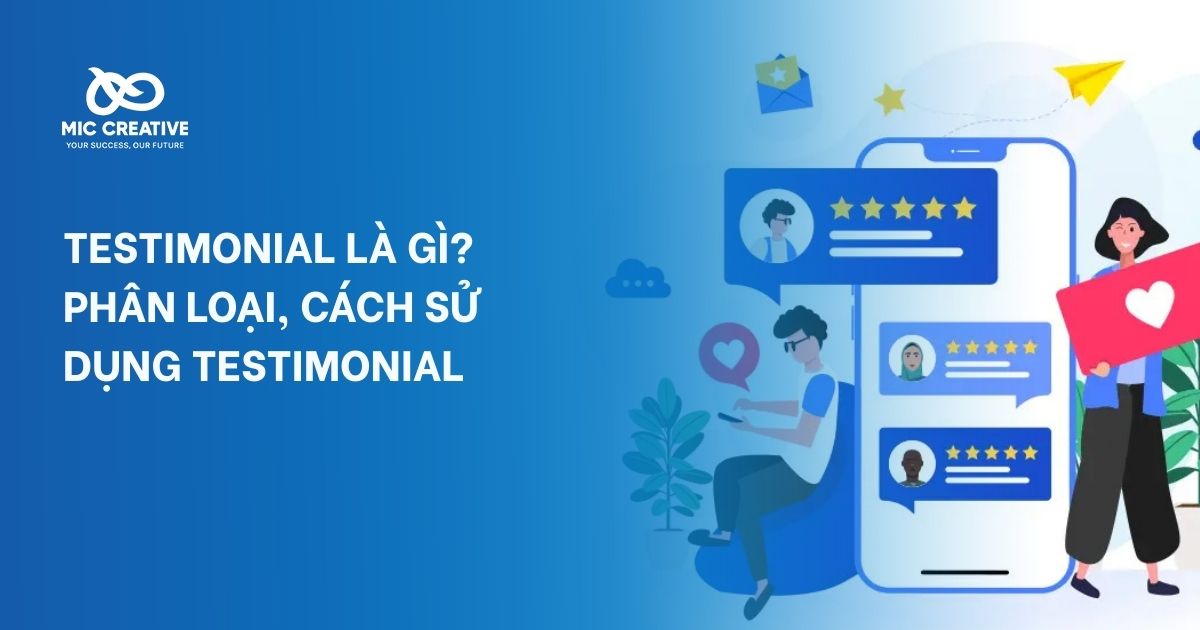 Testimonial: Phân loại, cách sử dụng Testimonial content