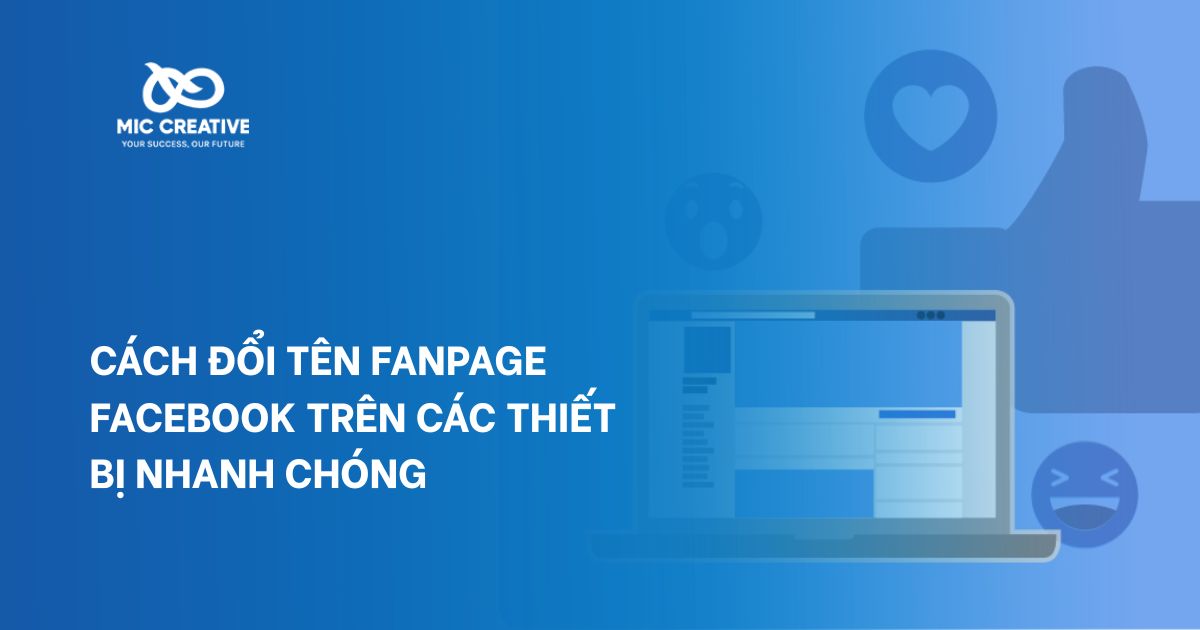 Cách đổi tên page Facebook trên các thiết bị nhanh chóng