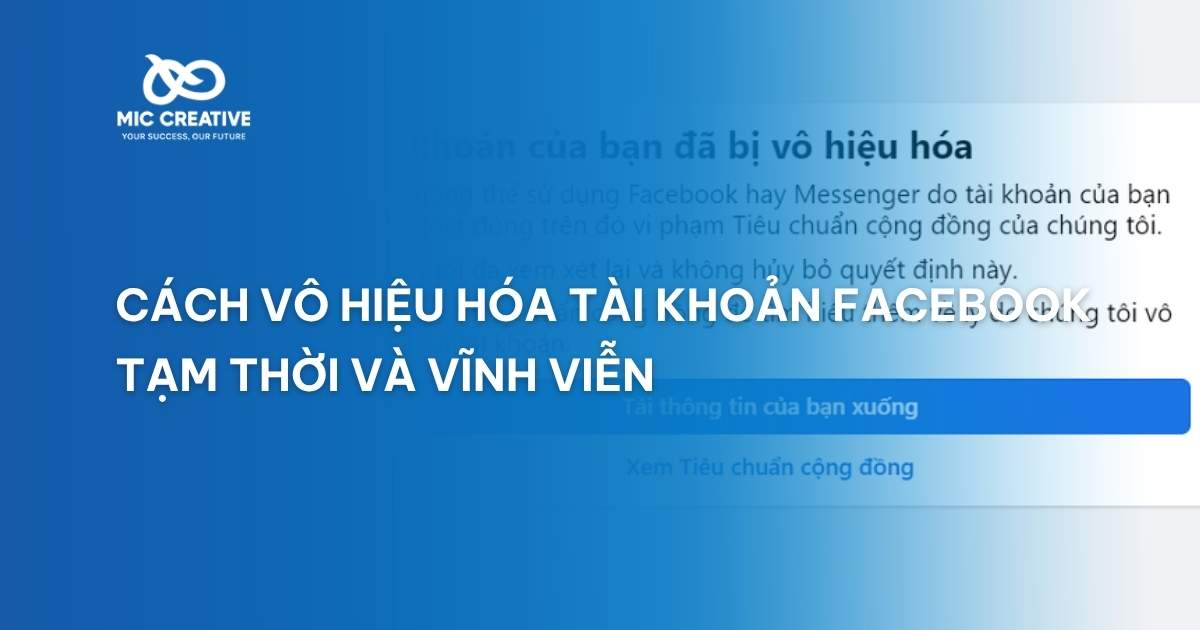 Cách vô hiệu hóa tài khoản Facebook tạm thời và vĩnh viễn
