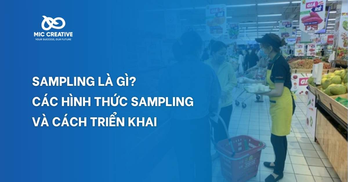 Sampling là gì? Các hình thức sampling và cách triển khai