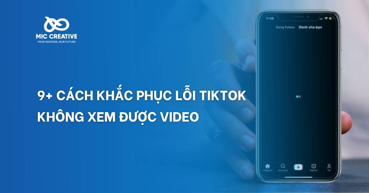 lỗi TikTok không xem được video