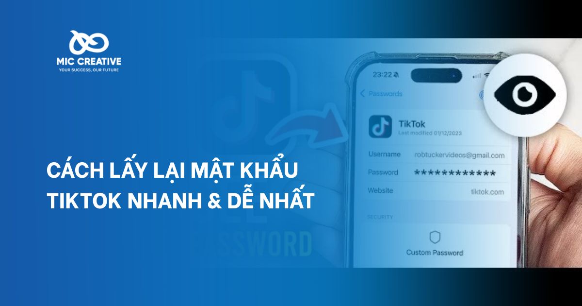Cách Lấy Lại Mật Khẩu TikTok Nhanh & Dễ Nhất