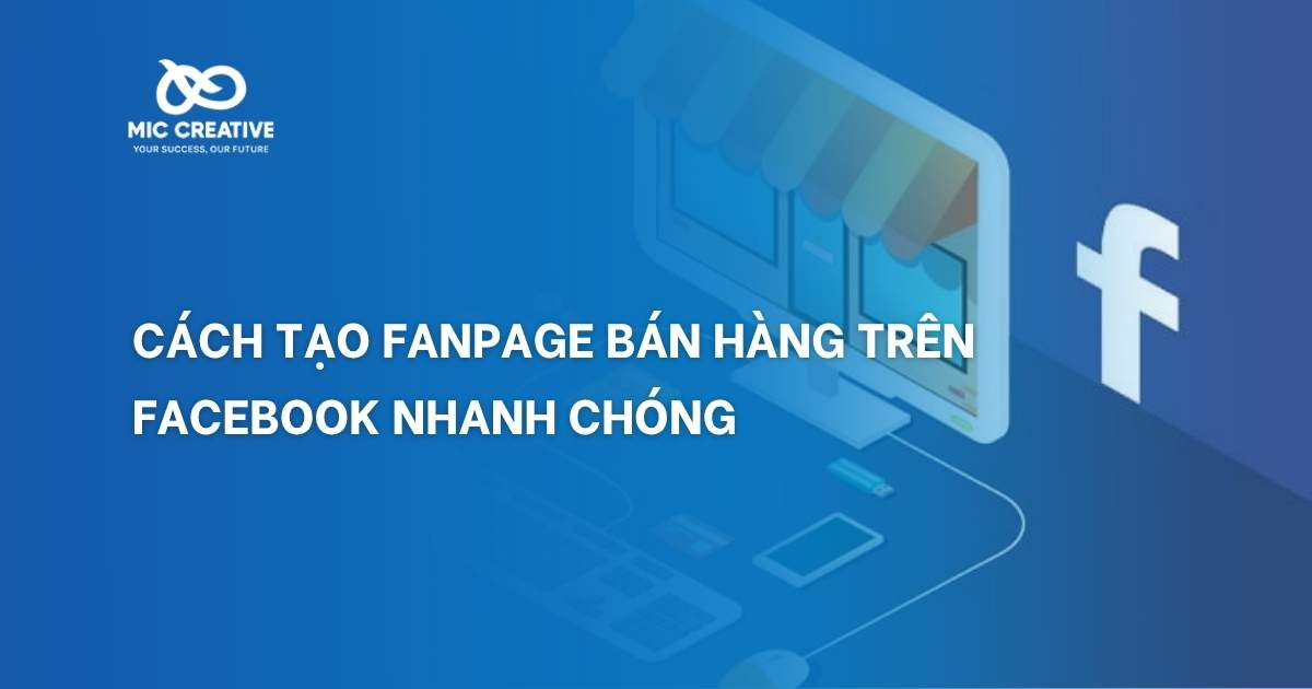 cách tạo fanpage bán hàng trên facebook