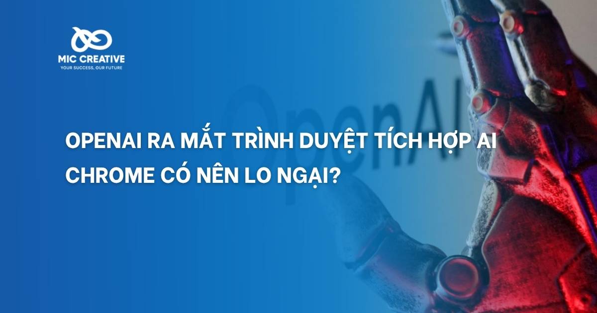 OpenAI ra mắt trình duyệt tích hợp AI: Chrome có lo ngại?