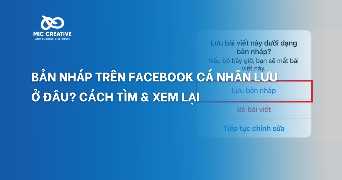 bản nháp trên facebook cá nhân lưu ở đâu
