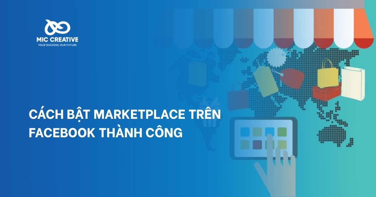 Cách Bật Marketplace trên Facebook thành công