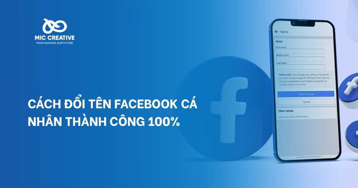 Cách Đổi Tên Facebook Cá Nhân Thành Công 100%