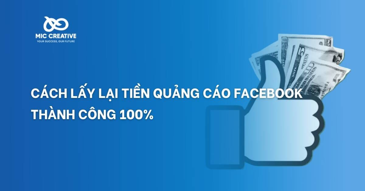 cách lấy lại tiền quảng cáo facebook