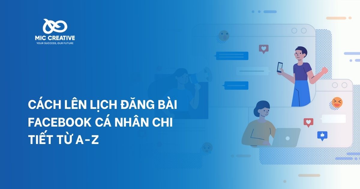 Cách Lên Lịch Đăng Bài Facebook Cá Nhân Chi Tiết Từ A-Z