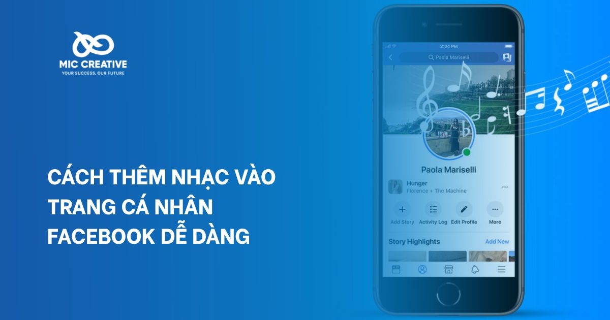 Cách Thêm Nhạc Vào Trang Cá Nhân Facebook Dễ Dàng