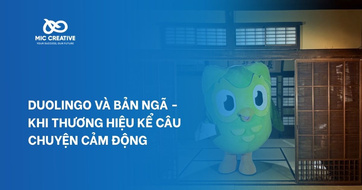 Duolingo Và Bản Ngã - Khi Thương Hiệu Kể Câu Chuyện Cảm Động