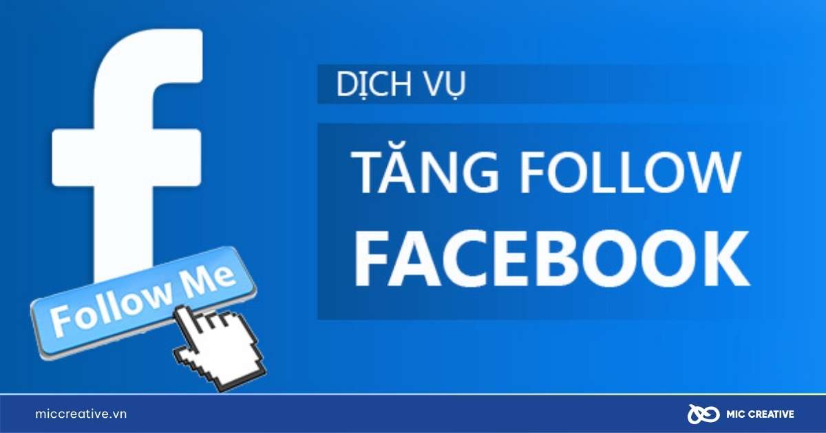 dịch vụ tăng follow facebook