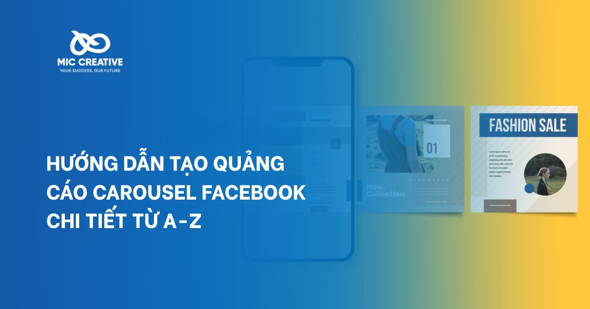 Hướng dẫn tạo quảng cáo Carousel Facebook chi tiết