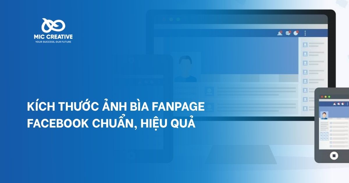 Kích Thước Ảnh Bìa Fanpage Facebook Chuẩn, Hiệu Quả