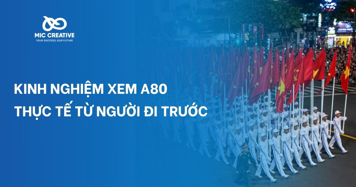 Kinh nghiệm xem A80 thực tế từ người đi trước