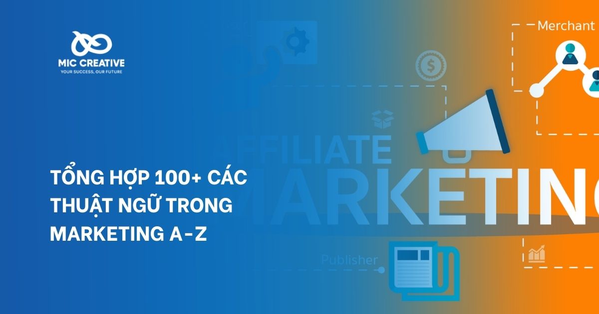 Tổng Hợp 100+ Các Thuật Ngữ Trong Marketing A-Z