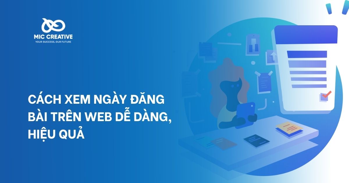 Cách Xem Ngày Đăng Bài Trên Web Dễ Dàng, Hiệu Quả