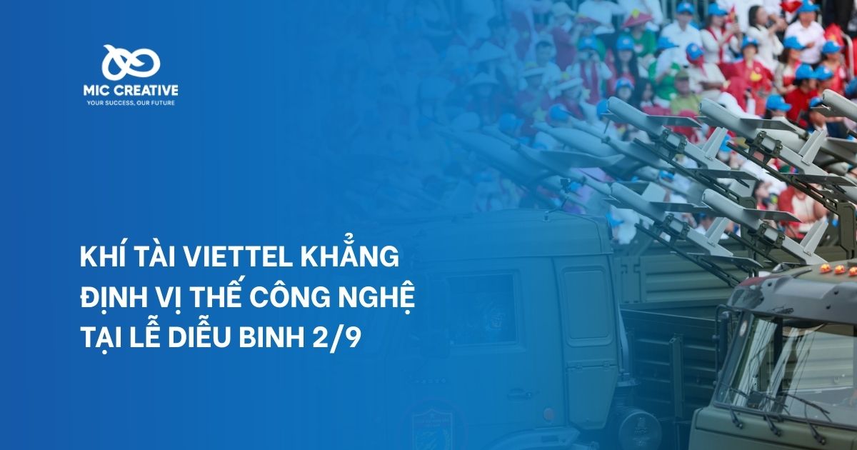 Khí tài Viettel khẳng định vị thế công nghệ tại lễ diễu binh 2/9