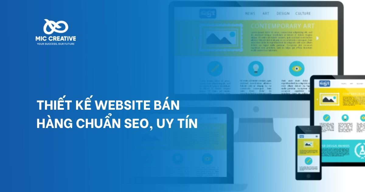 Thiết Kế Website Bán Hàng Chuẩn SEO, Uy Tín