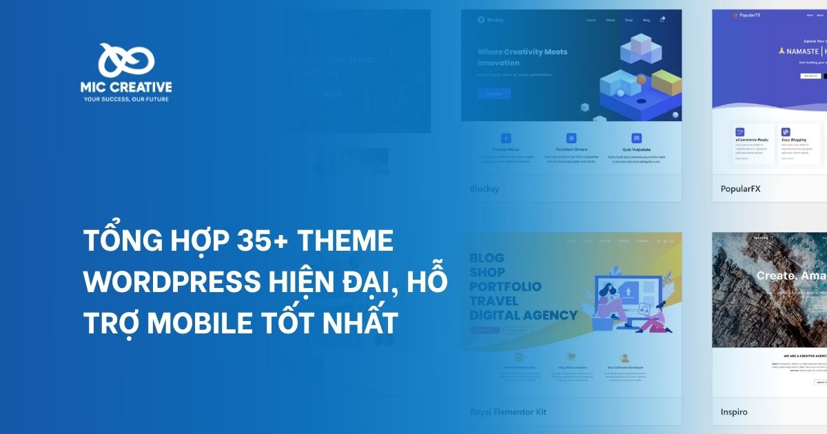 Tổng Hợp 35+ Theme WordPress Hiện Đại, Hỗ Trợ Mobile Tốt Nhất