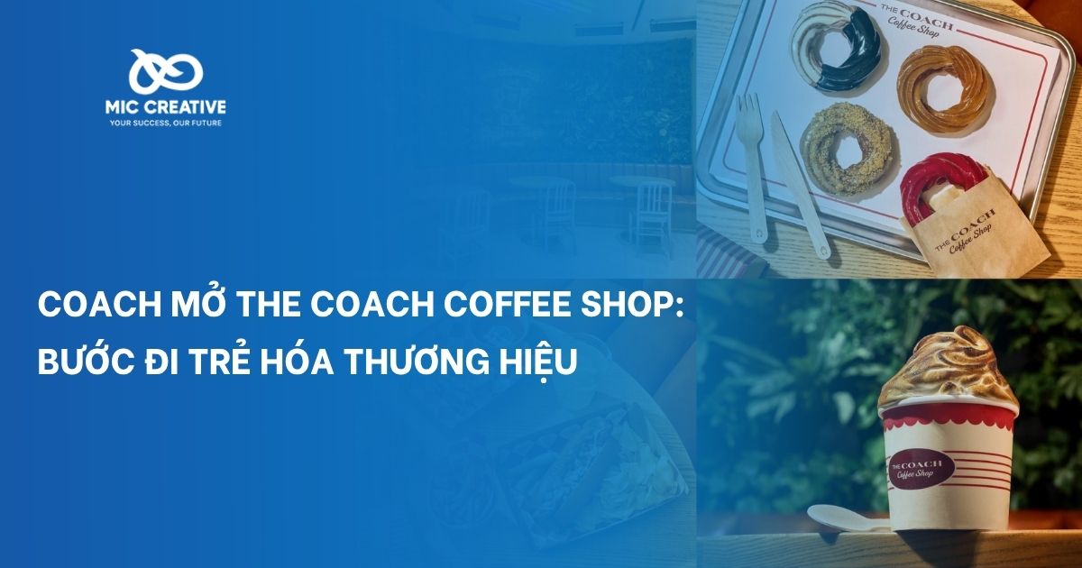 Coach mở The Coach Coffee Shop: Bước đi trẻ hóa thương hiệu